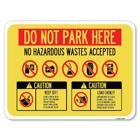 Signmission Do Not Park Here No Hazardous Waste Accepted Heavy-Gauge Aluminum Rust Proof Parking, A-1824-24147 A-1824-24147